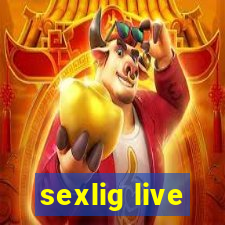 sexlig live